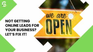 Why Small Businesses Are Not Generating Leads Online And How to Fix It?